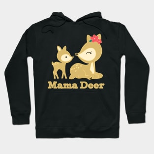 Mama Deer with Baby Deer Hoodie